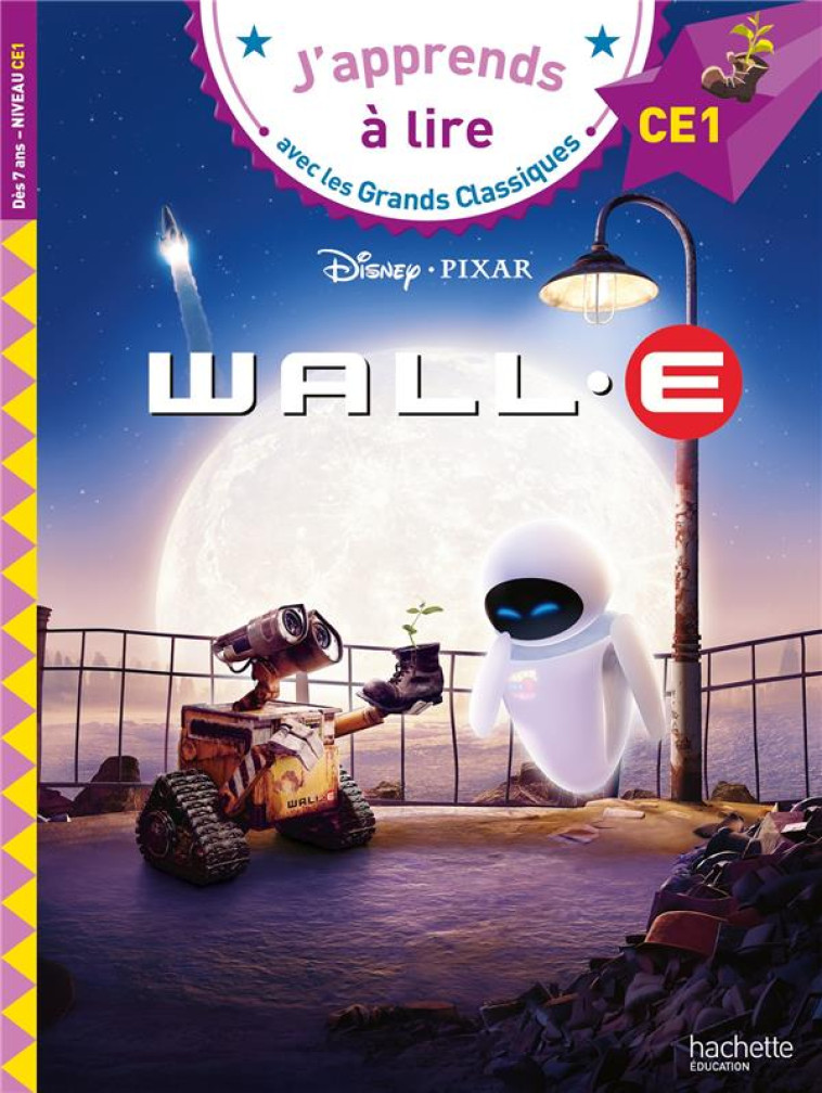 DISNEY - WALL-E - CE1 - ALBERTIN ISABELLE - HACHETTE