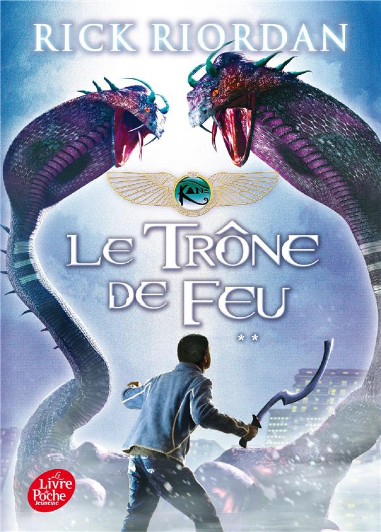 KANE CHRONICLES - TOME 2 - LE - RIORDAN RICK - Le Livre de poche jeunesse