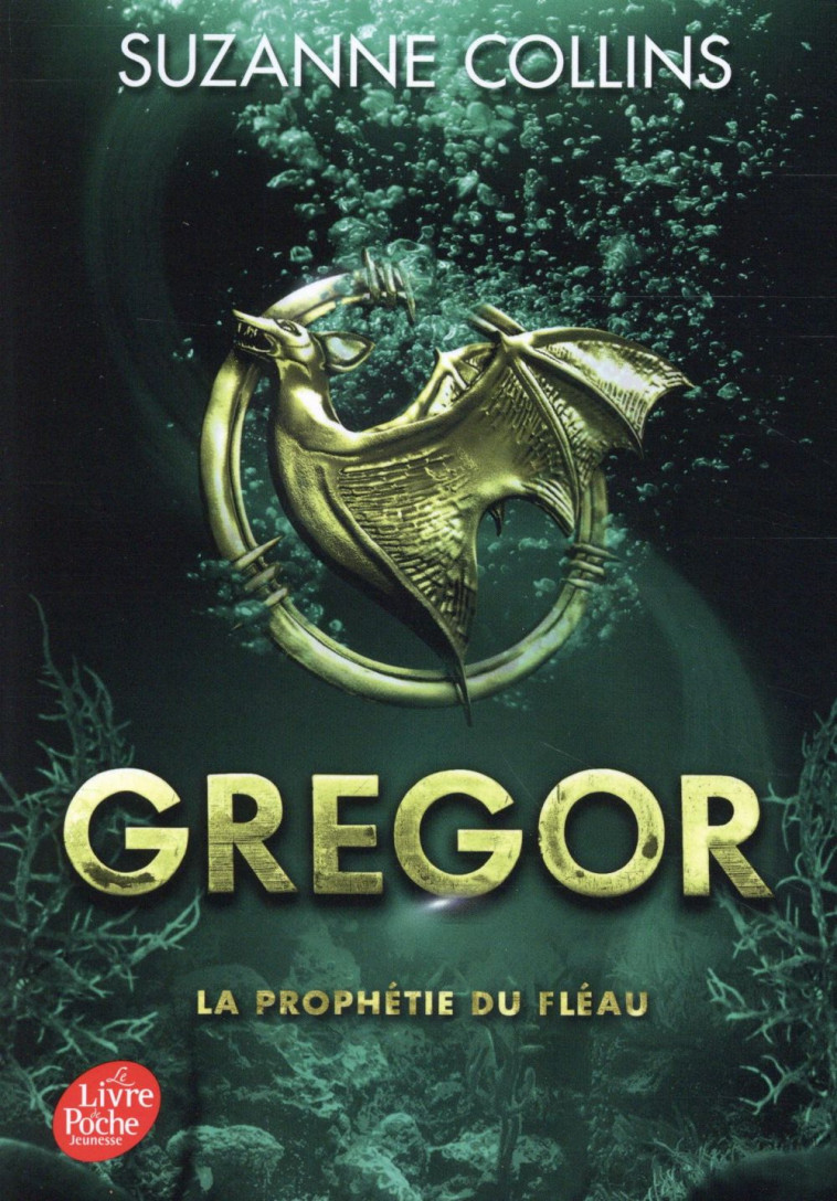 GREGOR - TOME 2 - LA PROPHETIE - COLLINS SUZANNE - Le Livre de poche jeunesse