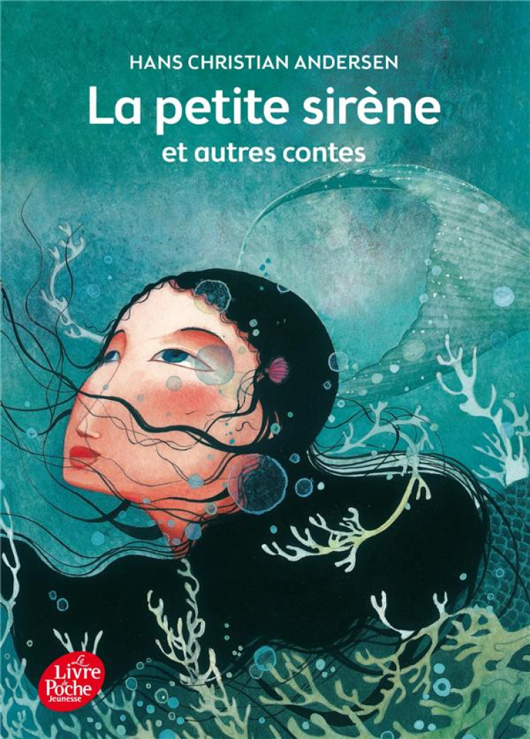 LA PETITE SIRENE ET AUTRES CON - ANDERSEN/DAUTREMER - Le Livre de poche jeunesse