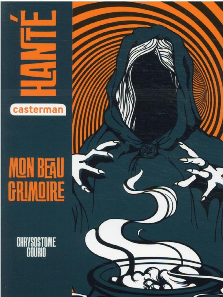 MON BEAU GRIMOIRE - GOURIO CHRYSOSTOME - CASTERMAN