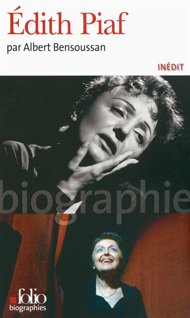 EDITH PIAF - BENSOUSSAN ALBERT - Gallimard