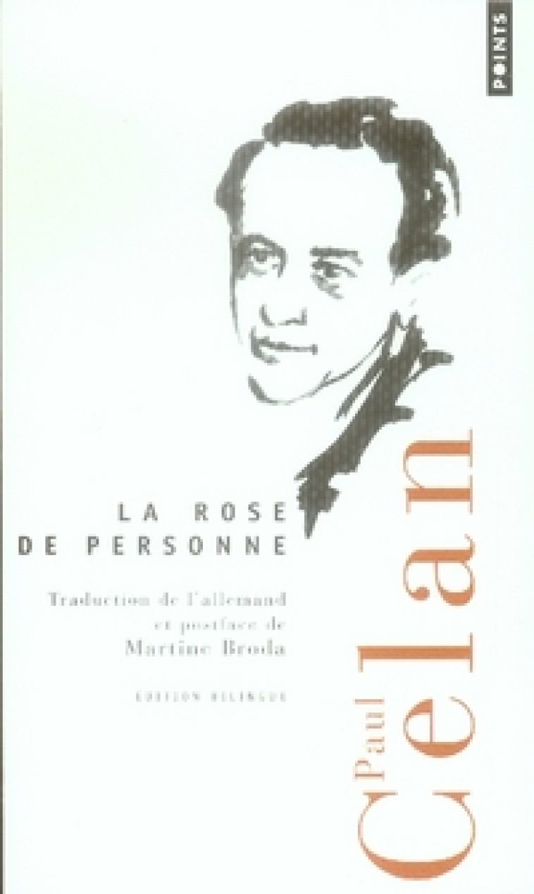 LA ROSE DE PERSONNE - CELAN PAUL - POINTS