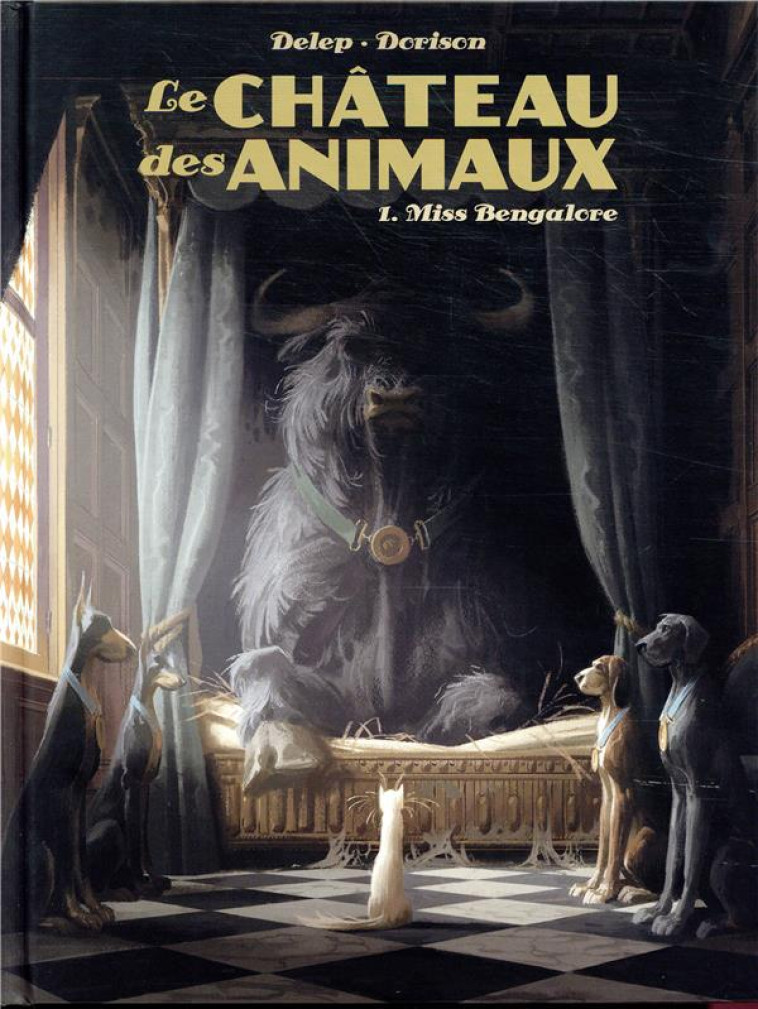 LE CHATEAU DES ANIMAUX - T01 - - DORISON/DELEP - CASTERMAN