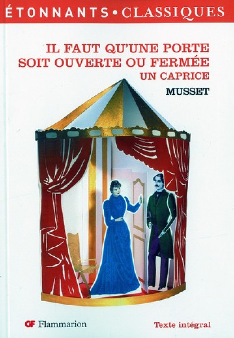 IL FAUT QU-UNE PORTE SOIT OUVE - MUSSET ALFRED DE - FLAMMARION