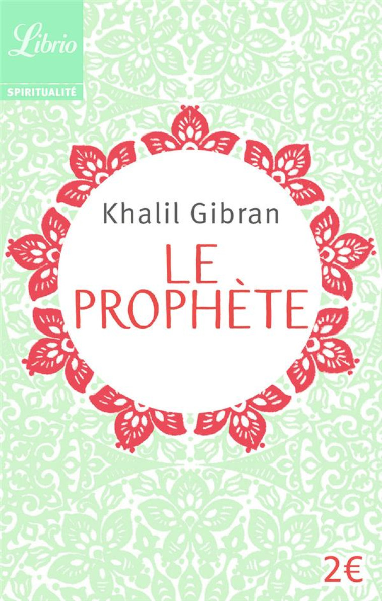 LE PROPHETE (NE) - GIBRAN KHALIL - Librio