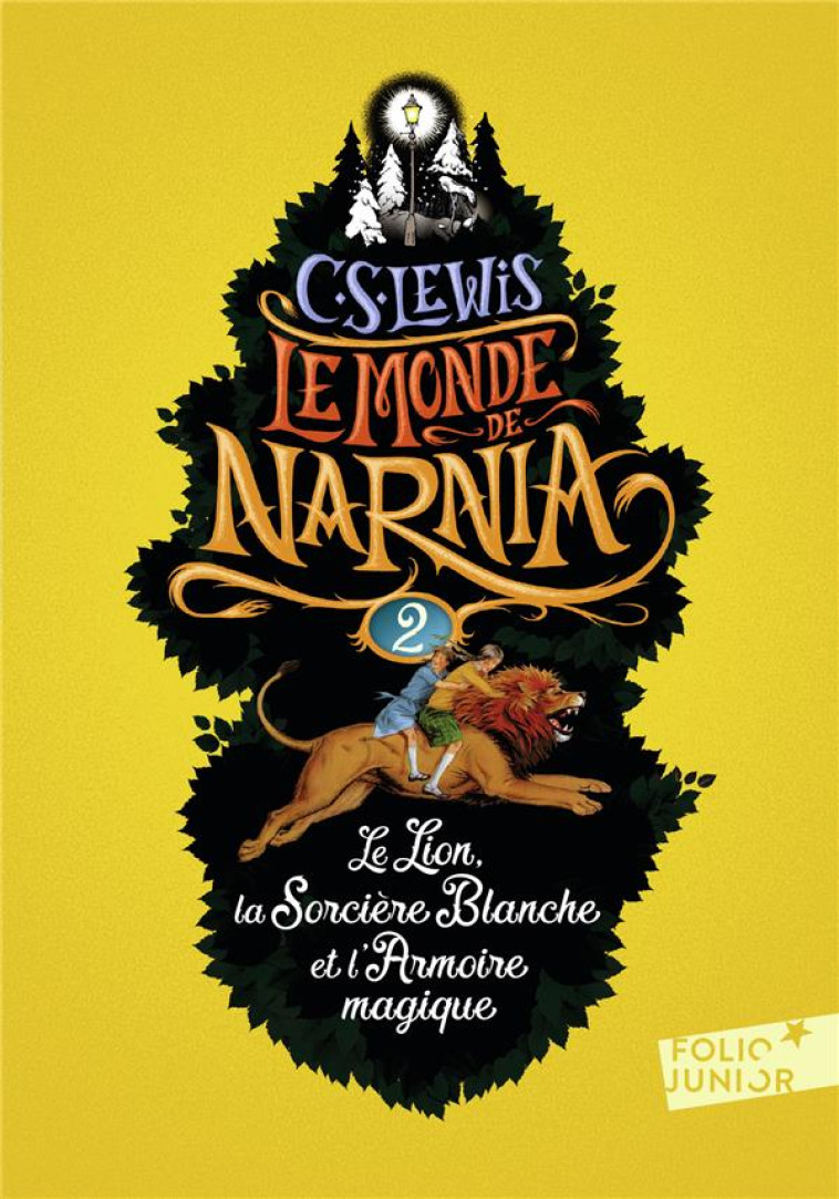 LE MONDE DE NARNIA 2 - LE LION - LEWIS/BAYNES - Gallimard-Jeunesse