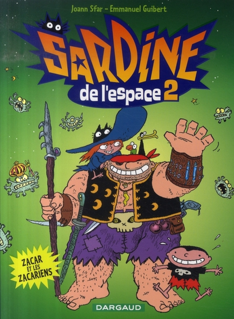 SARDINE DE L-ESPACE T2 ZACAR E - GUIBERT EMMANUEL - DARGAUD