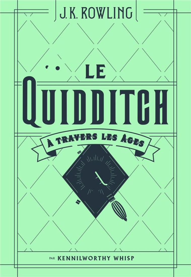 LE QUIDDITCH A TRAVERS LES AGE - ROWLING/TOMIC - Gallimard-Jeunesse