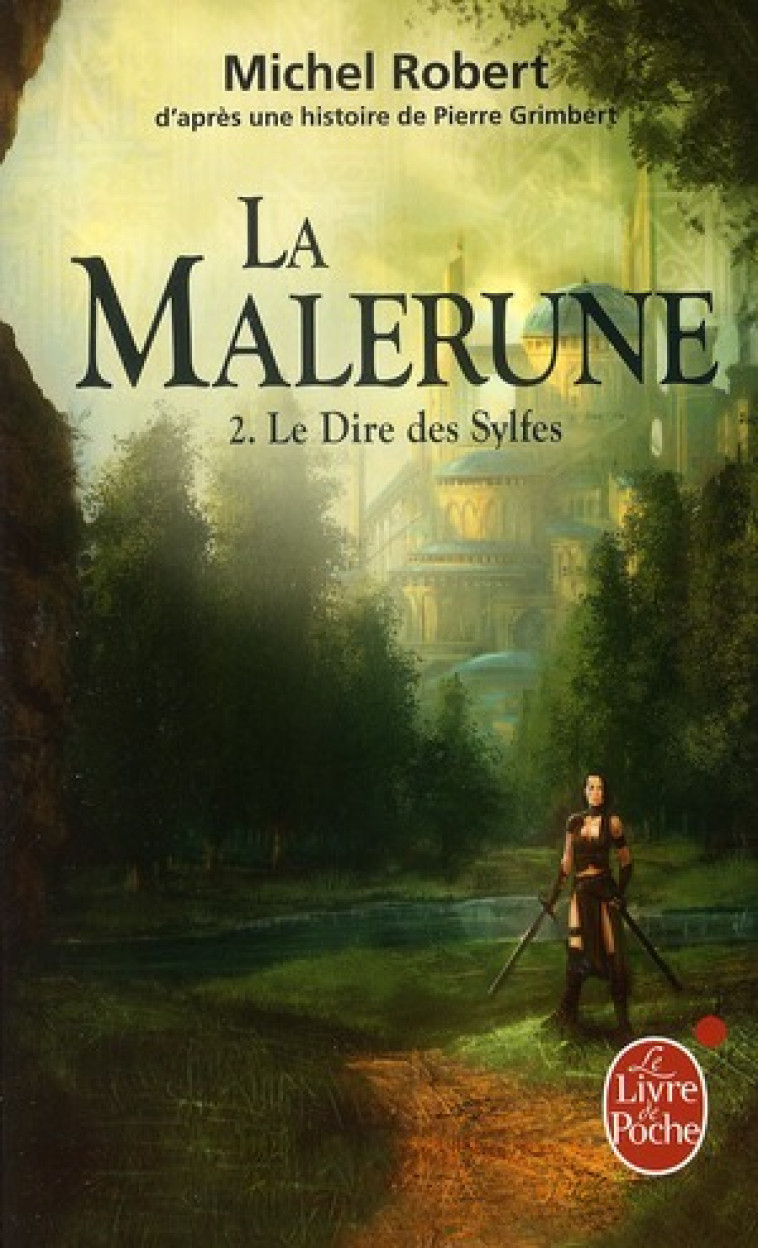 LE DIRE DES SYLFES (LA MALERUN - ROBERT/GRIMBERT - LGF/Livre de Poche