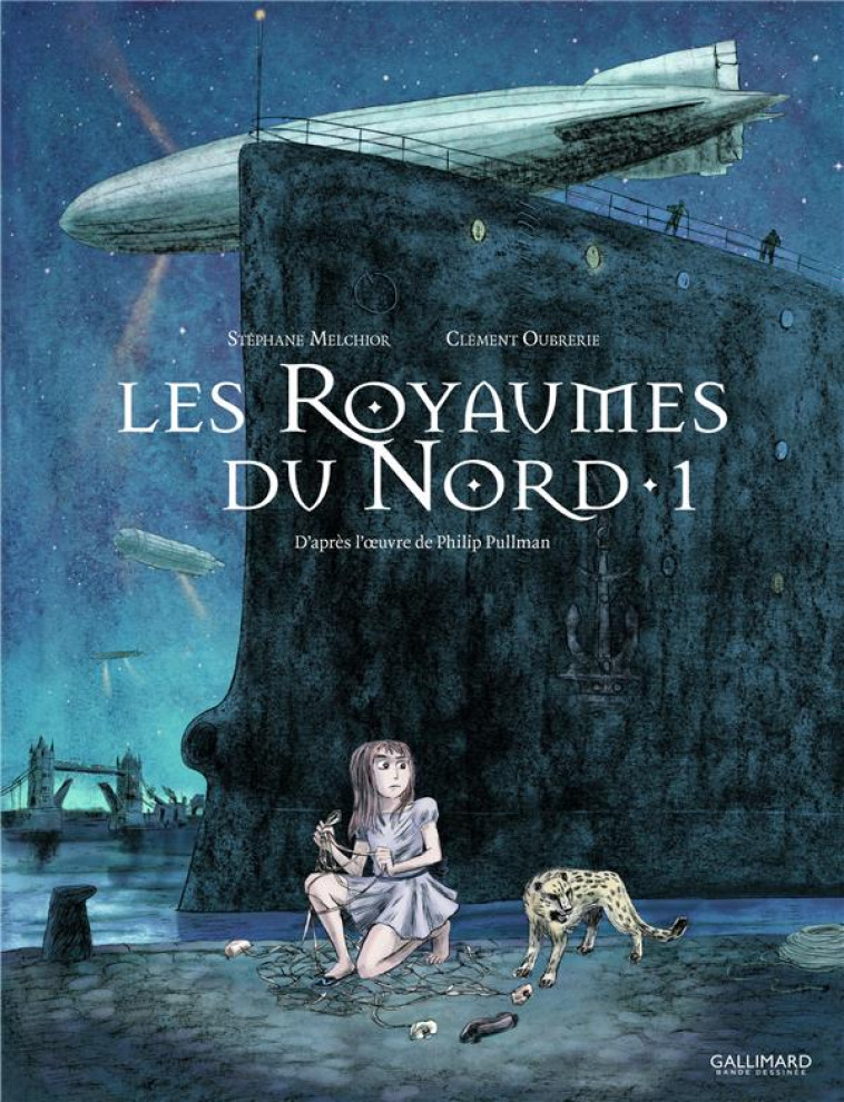 LES ROYAUMES DU NORD T1 - MELCHIOR/OUBRERIE - Gallimard