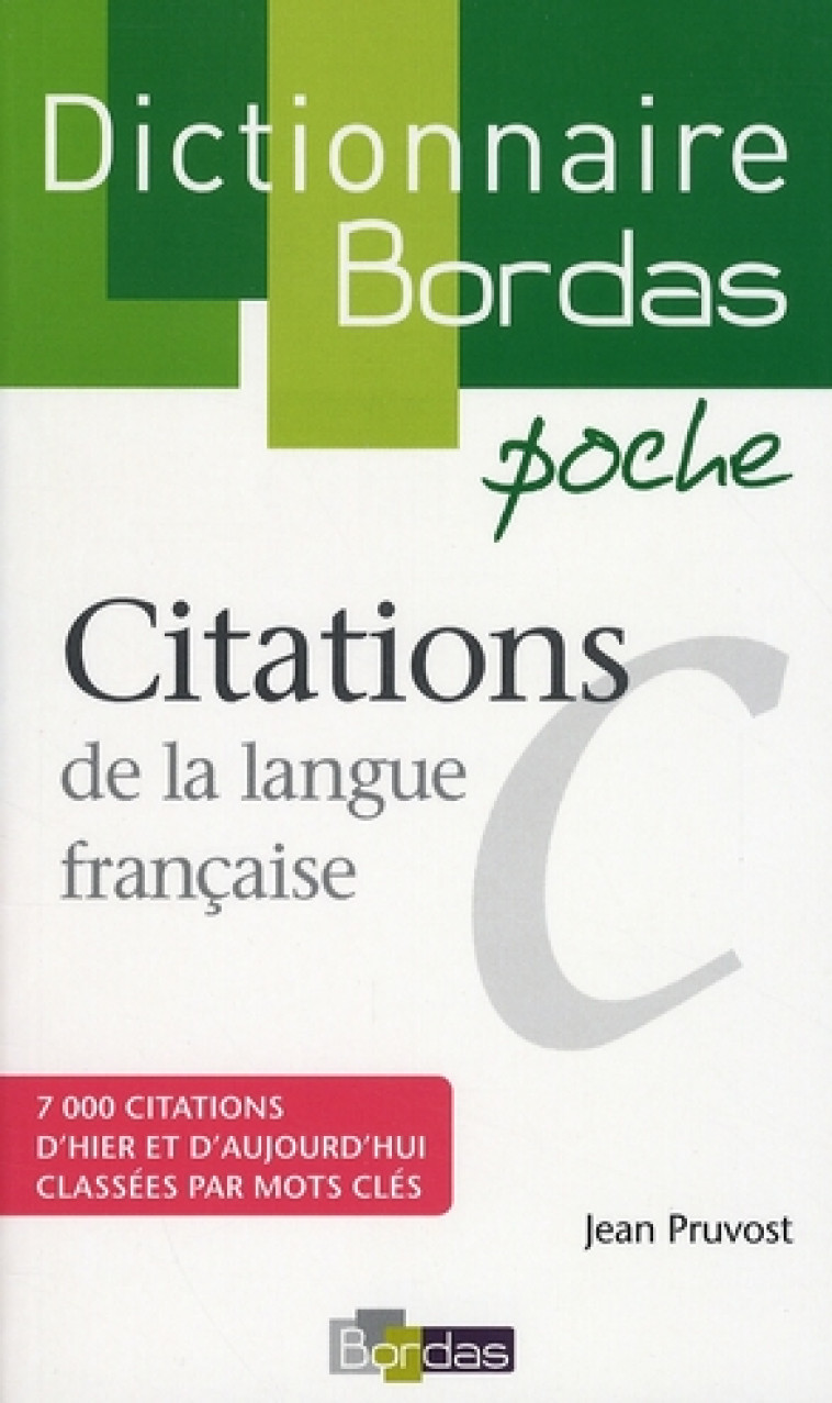 DICTIONNAIRE POCHE CITATIONS D - PRUVOST JEAN - BORDAS