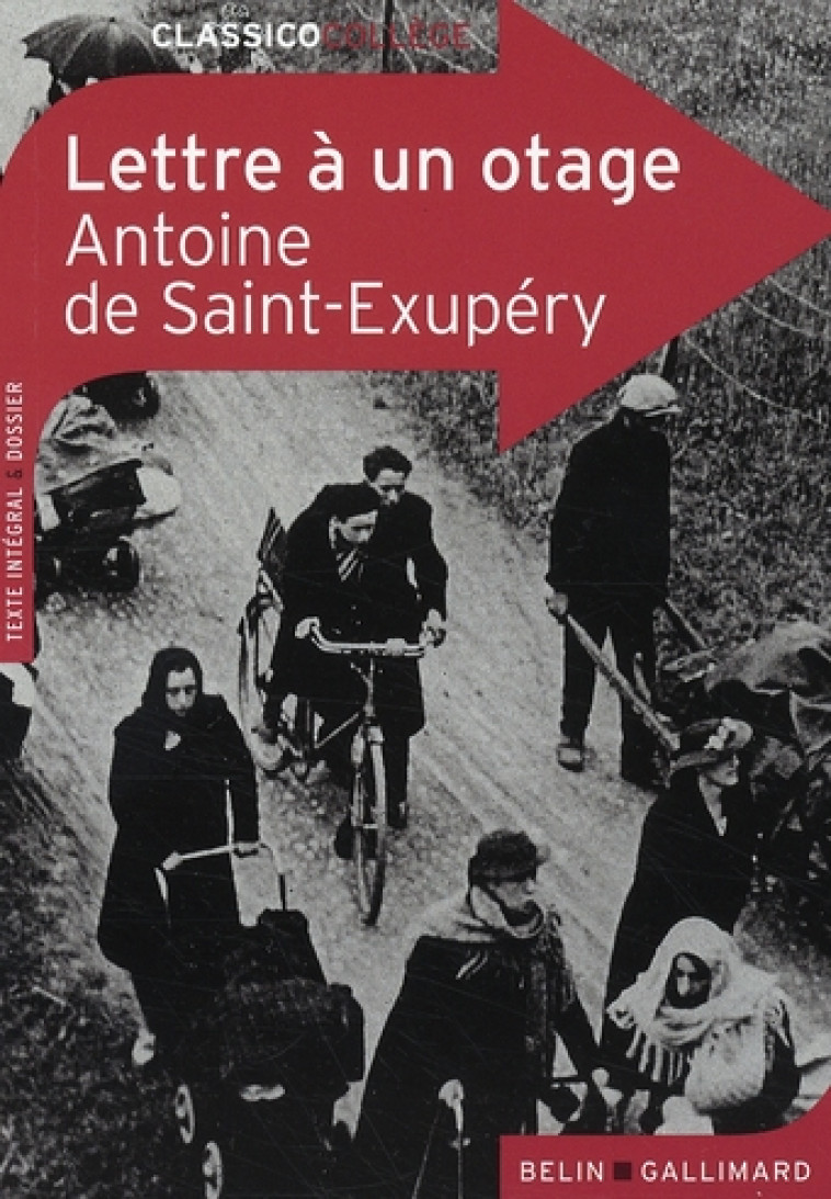 LETTRE A UN OTAGE - DE SAINT-EXUPERY A. - BELIN