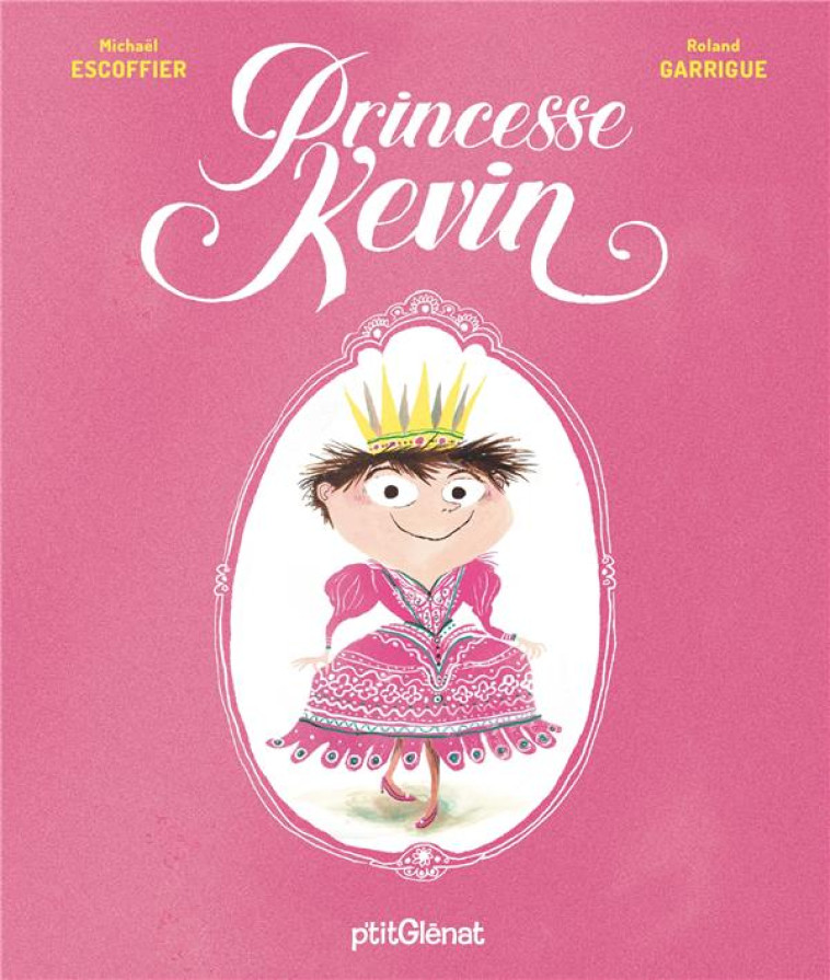 PRINCESSE KEVIN - ESCOFFIER/GARRIGUE - GLENAT