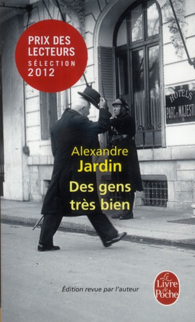 DES GENS TRES BIEN - JARDIN ALEXANDRE - LGF/Livre de Poche