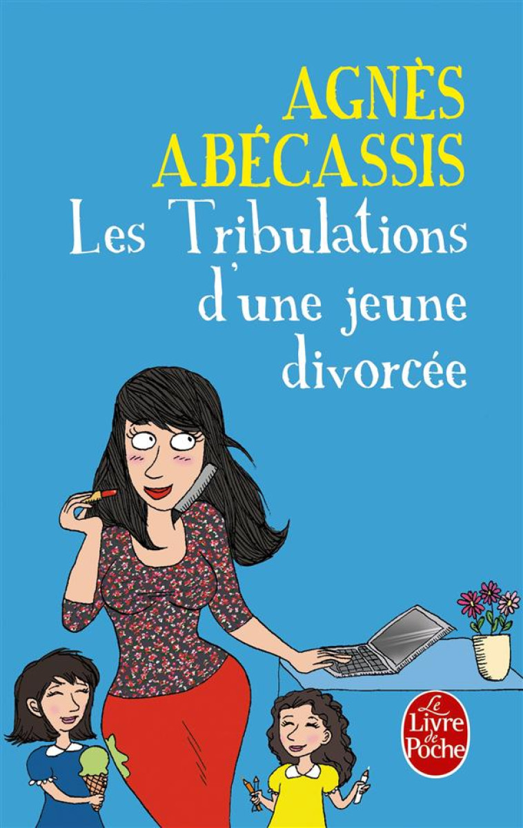 LES TRIBULATIONS D-UNE JEUNE D - ABECASSIS AGNES - Le Livre de poche