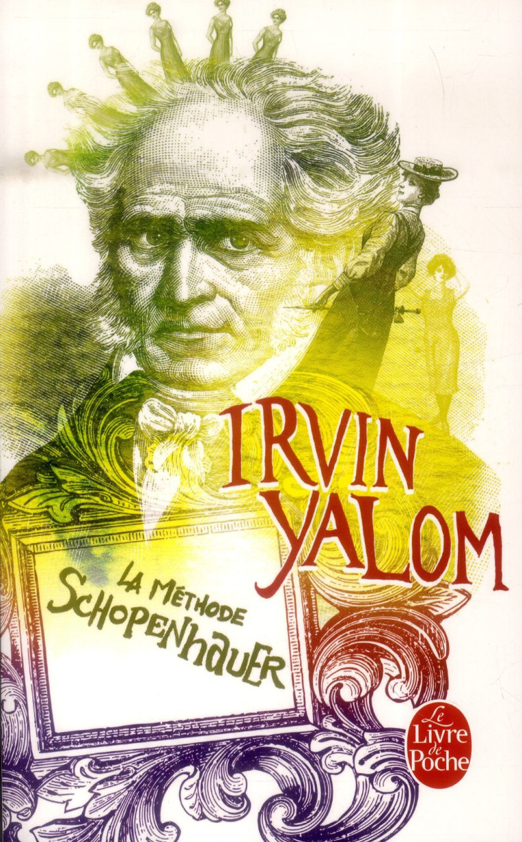 LA METHODE SCHOPENHAUER - YALOM IRVIN - Le Livre de poche