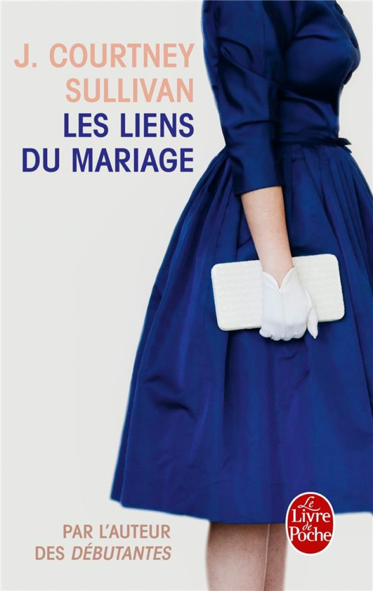 LES LIENS DU MARIAGE - SULLIVAN J. COURTNEY - Le Livre de poche