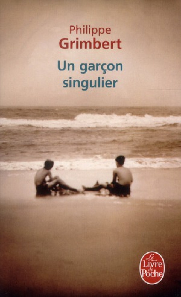 UN GARCON SINGULIER - GRIMBERT PHILIPPE - LGF/Livre de Poche