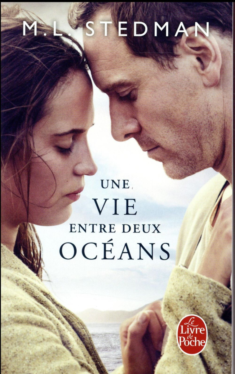 UNE VIE ENTRE DEUX OCEANS - STEDMAN M.L. - Le Livre de poche