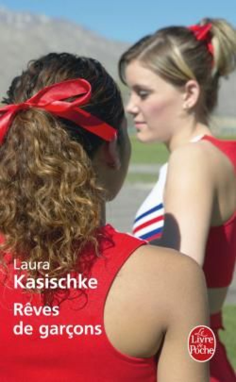 REVES DE GARCONS - KASISCHKE LAURA - LGF/Livre de Poche