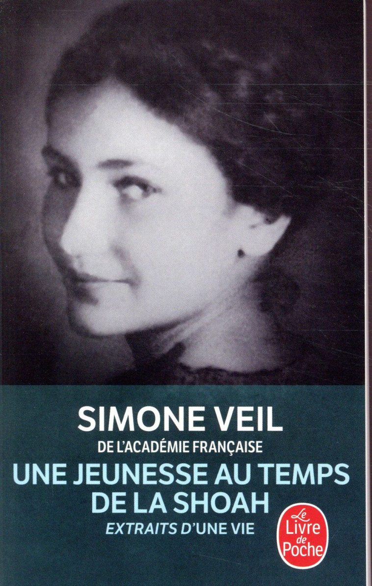 UNE VIE, UNE JEUNESSE AU TEMPS - VEIL SIMONE - LGF/Livre de Poche