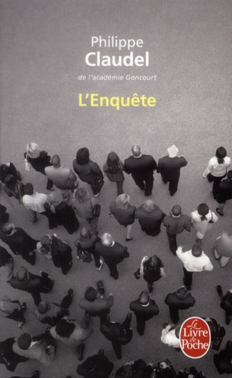 L-ENQUETE - CLAUDEL PHILIPPE - LGF/Livre de Poche