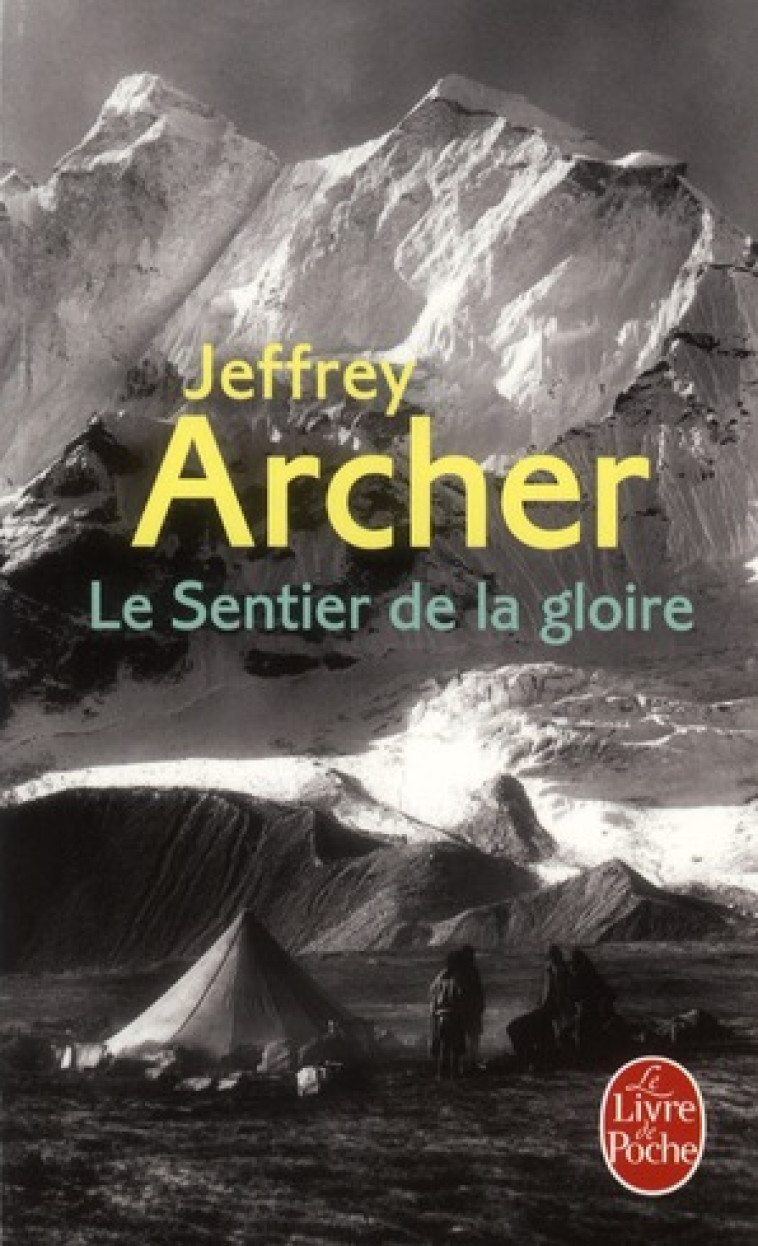 LE SENTIER DE LA GLOIRE - ARCHER JEFFREY - LGF/Livre de Poche