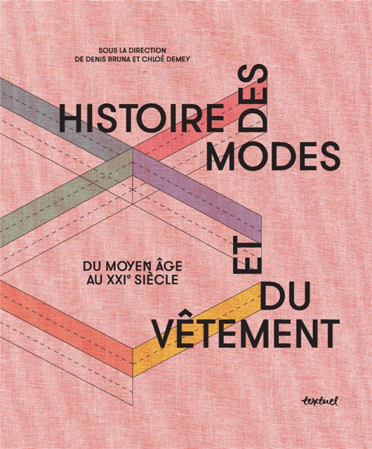 HISTOIRE DES MODES ET DU VETEM - COLLECTIF - TEXTUEL