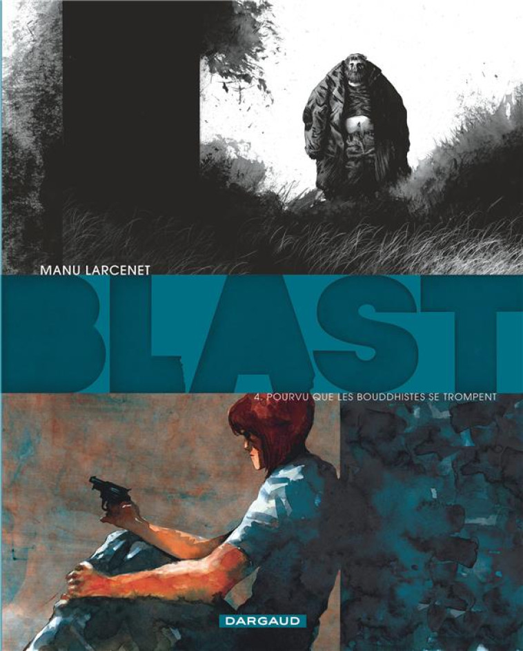 BLAST T4 POURVU QUE LES BOUDDH - LARCENET MANU - Dargaud