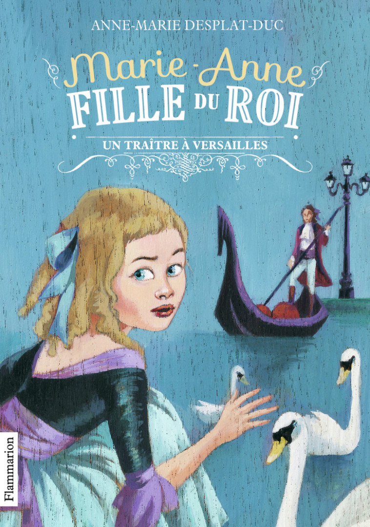 MARIE-ANNE, FILLE DU ROI T2 (P - Anne-Marie Desplat-Duc - FLAM JEUNESSE