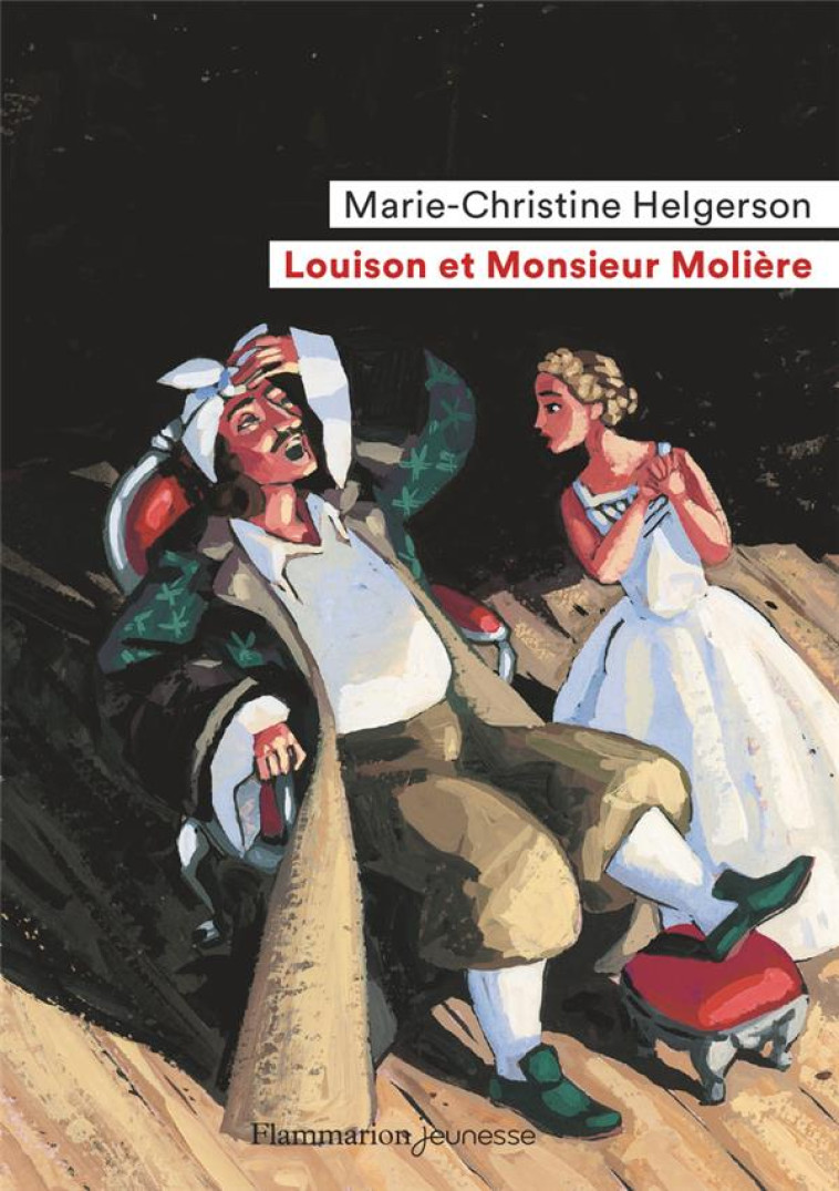 LOUISON ET MONSIEUR MOLIERE - HELGERSON M-C. - FLAMMARION