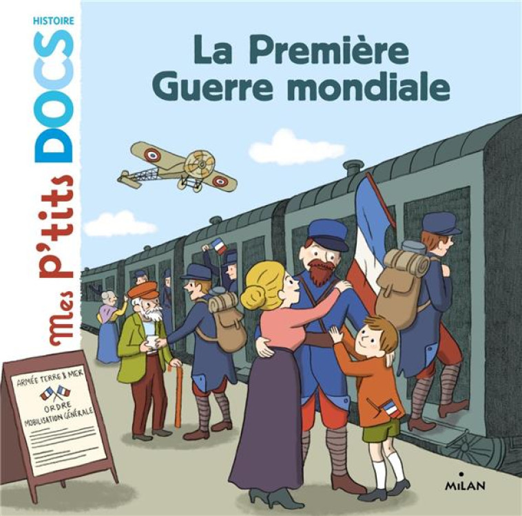 LA PREMIERE GUERRE MONDIALE - LEDU/GERMAIN - Milan jeunesse