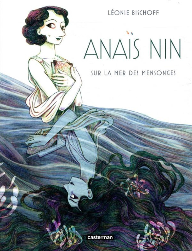 ANAIS NIN - SUR LA MER DES MEN - BISCHOFF - CASTERMAN