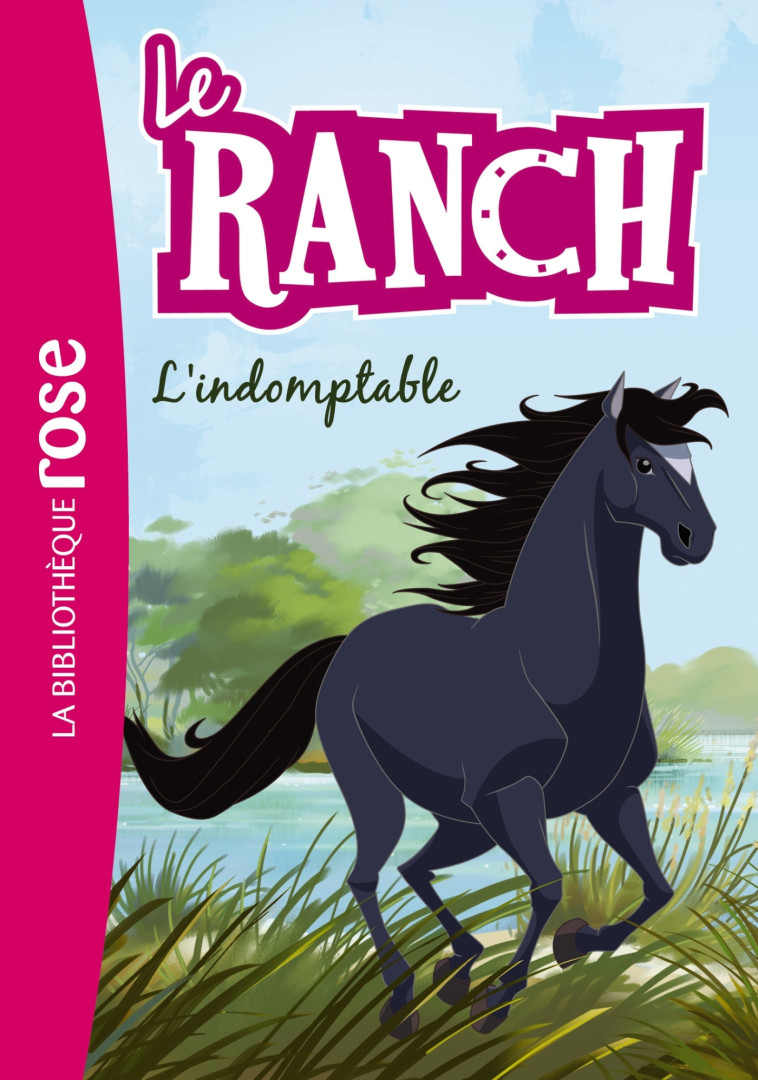 LE RANCH 03 - L-INDOMPTABLE - Christelle Chatel - HACHETTE JEUN.