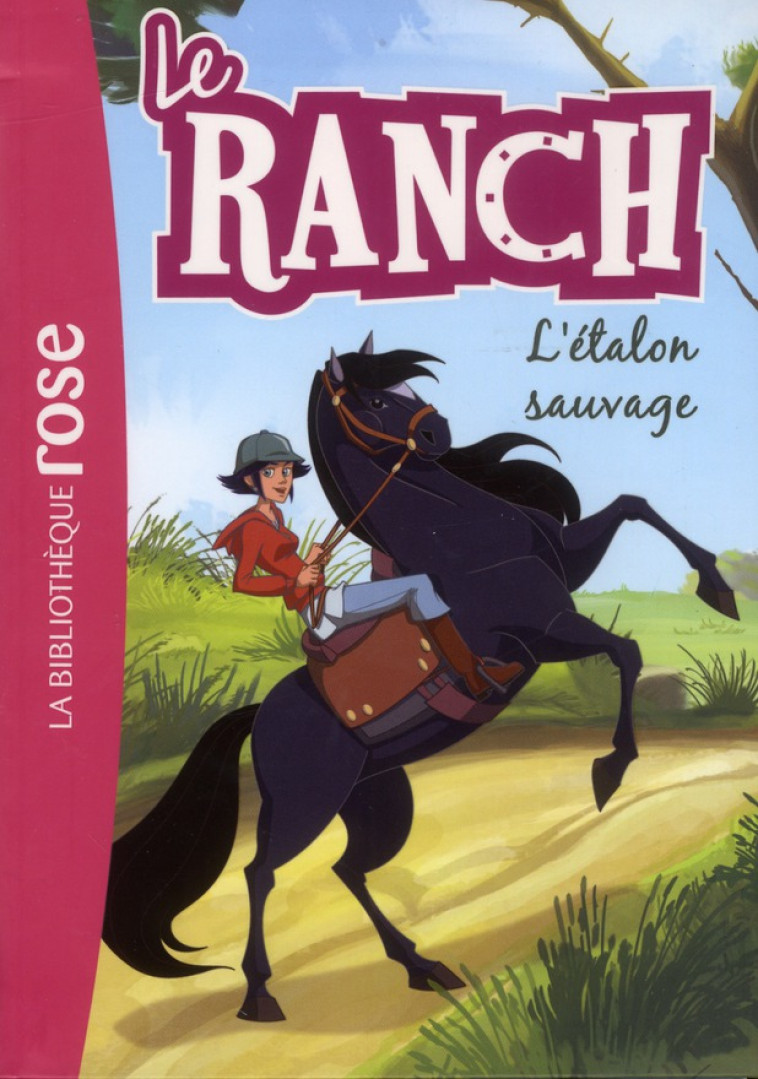 LE RANCH 01 - L-ETALON SAUVAGE - CHATEL CHRISTELLE - HACHETTE