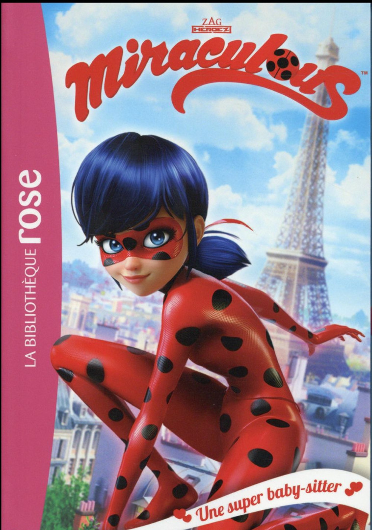 MIRACULOUS 01 - UNE SUPER BABY - XXX - Hachette Jeunesse