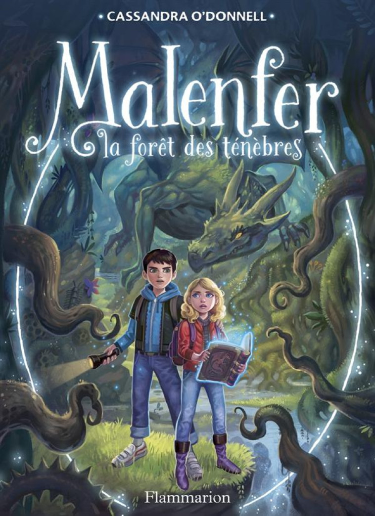 MALENFER T1 - LA FORET DES TEN - O-DONNELL/FLEURY - Flammarion