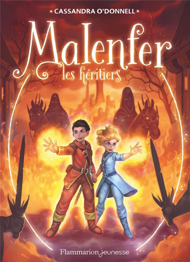 MALENFER T3 - LES HERITIERS - O-DONNELL/FLEURY - Flammarion-Jeunesse