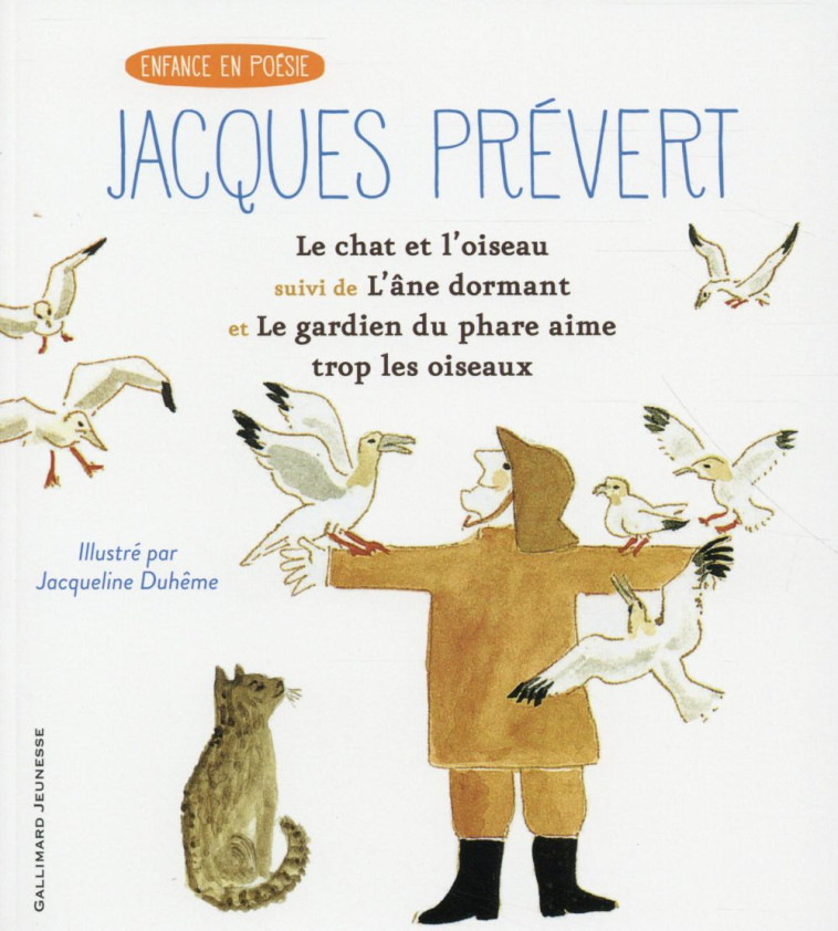 LE CHAT ET L-OISEAU ET AUTRES - PREVERT/DUHEME - Gallimard-Jeunesse