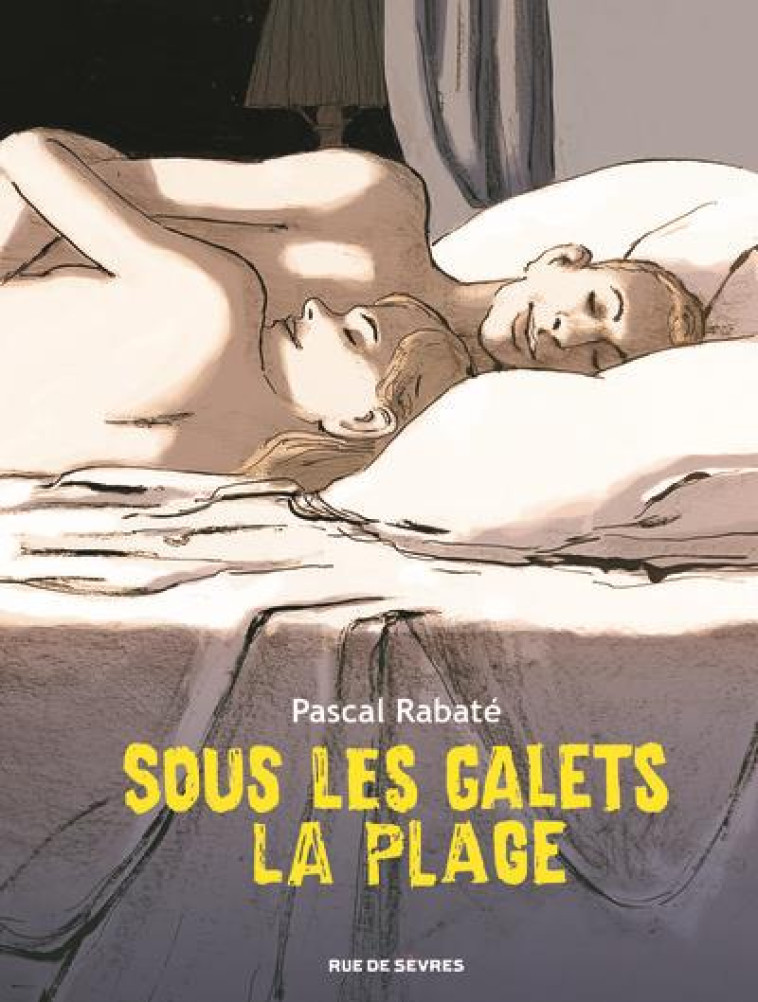 SOUS LES GALETS, LA PLAGE - RABATE PASCAL - RUE DE SEVRES