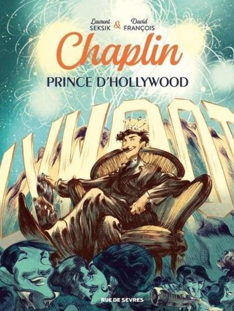 CHAPLIN - TOME 2 - PRINCE D-HO - FRANCOIS/SEKSIK - RUE DE SEVRES