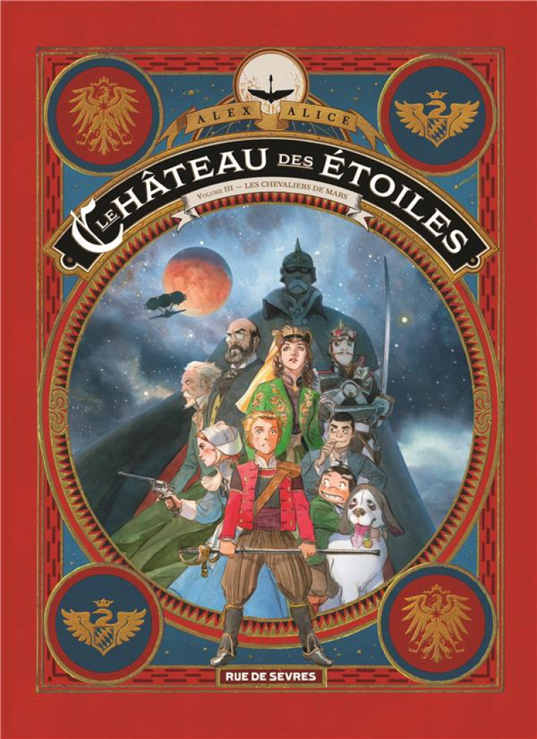 CHATEAU DES ETOILES (LE) TOME - ALICE ALEX - Rue de Sèvres