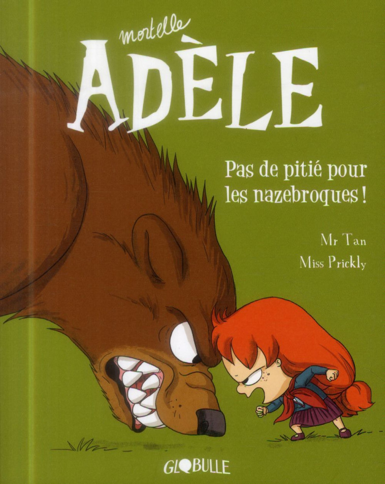 MORTELLE ADELE. PAS DE PITIE P - M. TAN/MISS PRICKLY - Tourbillon