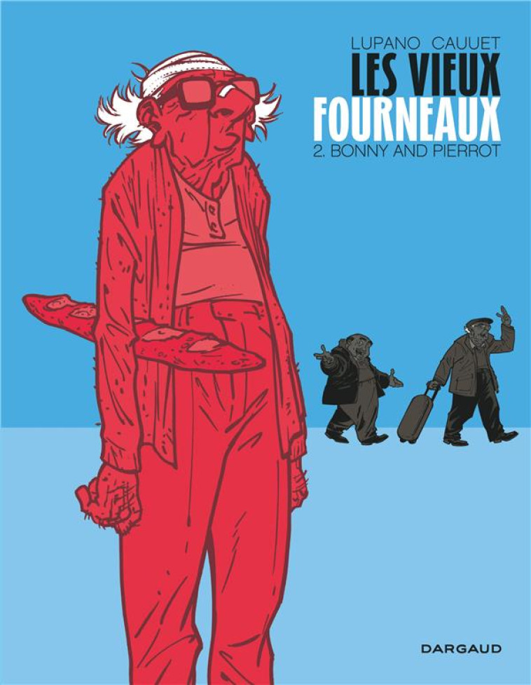 LES VIEUX FOURNEAUX T2 BONNY A - LUPANO WILFRID - Dargaud