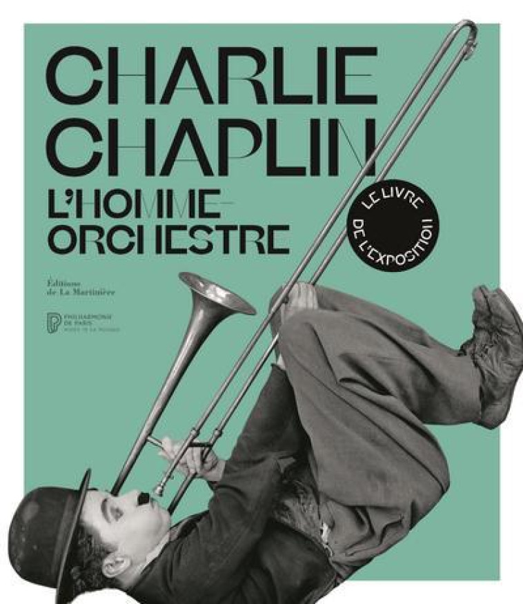 CHARLIE CHAPLIN - L-HOMME-ORCH - GUYONVARCH - MARTINIERE BL