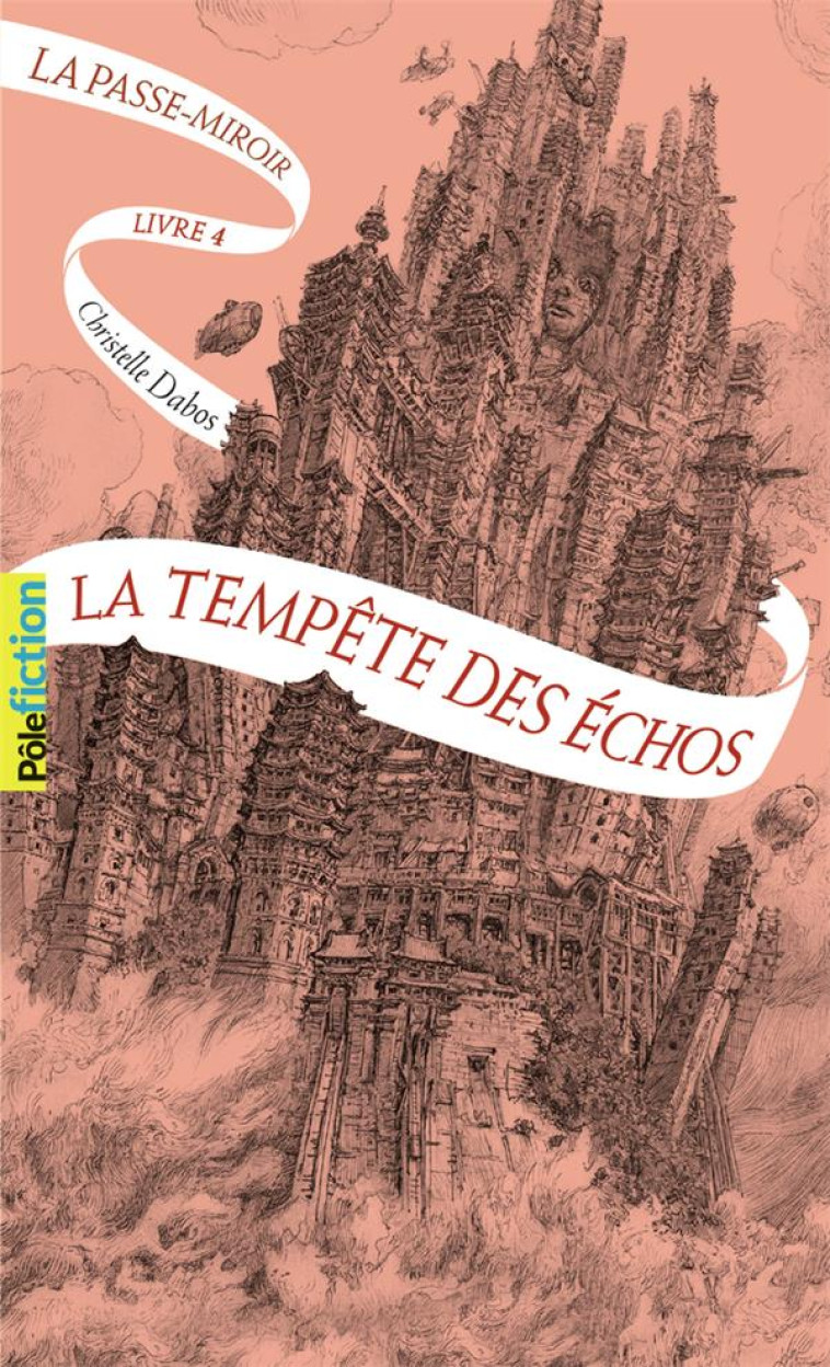 LA PASSE-MIROIR, 4 - LA TEMPET - DABOS CHRISTELLE - GALLIMARD