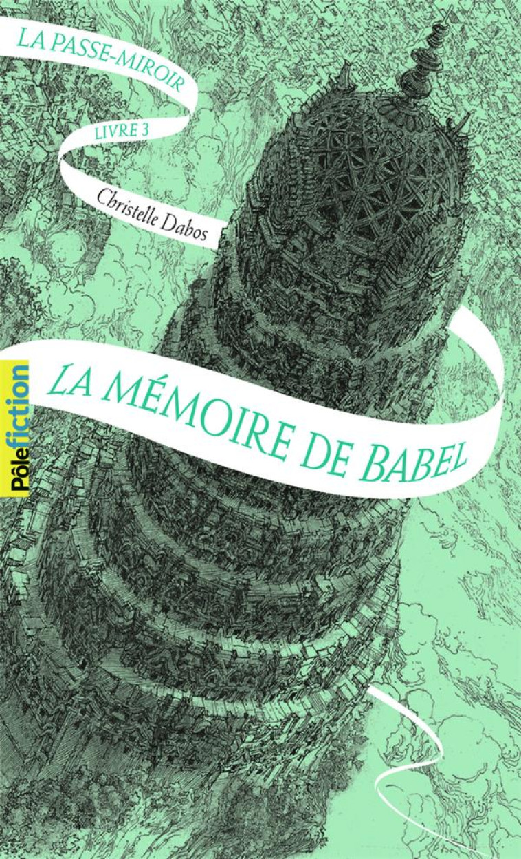 LA PASSE-MIROIR, 3 - LA MEMOIR - DABOS CHRISTELLE - GALLIMARD