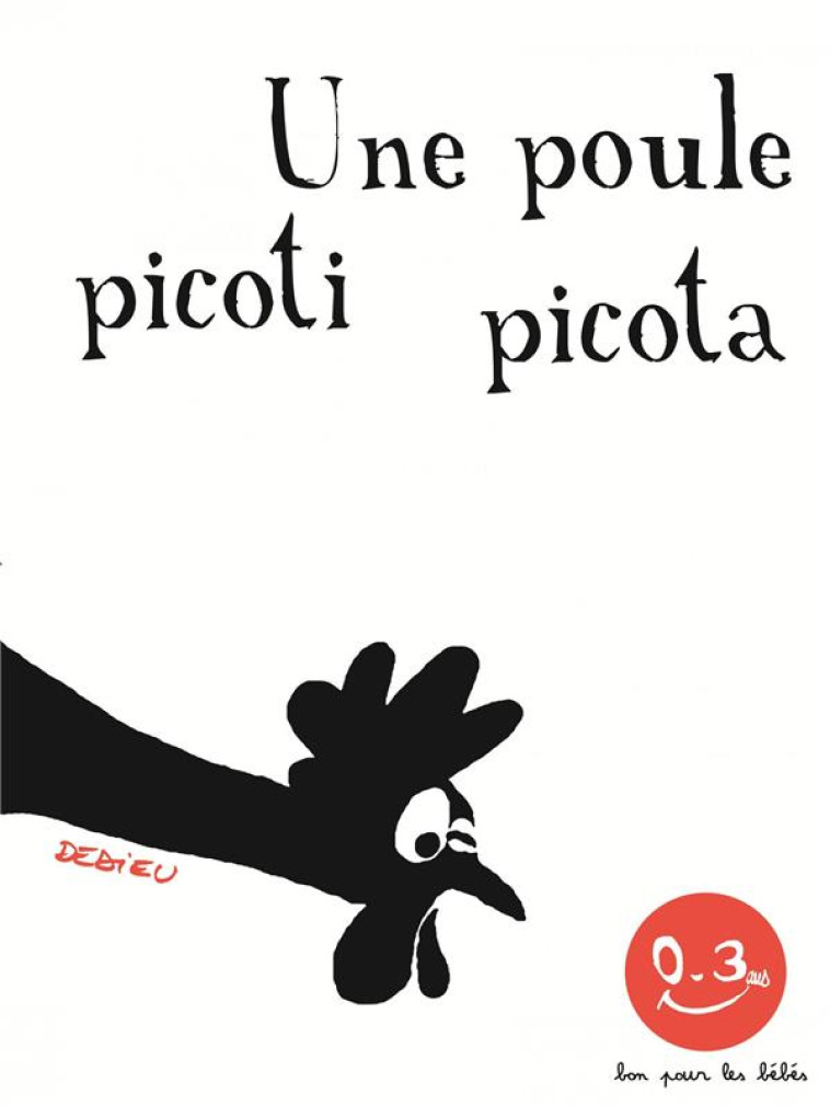 UNE POULE SUR UN MUR - DEDIEU THIERRY - SEUIL JEUNESSE