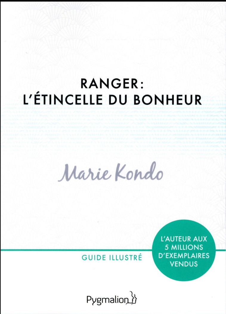 RANGER : L-ETINCELLE DU BONHEU - KONDO/MASAKO INOUE - Pygmalion